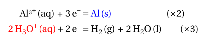 Demi-équations équilibrées : Al³⁺(aq) + 3e⁻ = Al(s) (×2) et 2H₃O⁺(aq) + 2e⁻ = H₂(g) + 2H₂O(l) (×3)